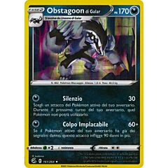 161 / 264 Obstagoon di Galar Rara Holo foil (IT) -NEAR MINT-