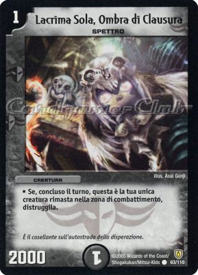 DM-06 Cataclisma dell'Era Invincibile 063/110 Lacrima Sola, Ombra di Clausura comune -NEAR MINT-