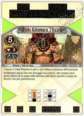 253 Ozeki Kihomaru, l'Oscuro non comune -NEAR MINT-