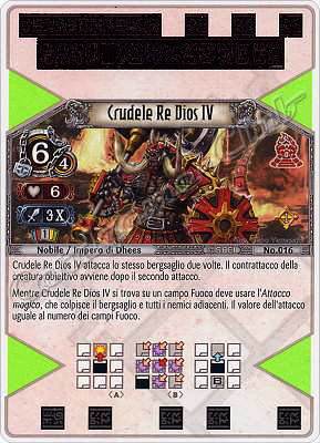 016 Crudele Re Dios IV molto rara -NEAR MINT-