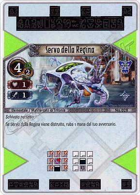 028 Servo della Regina rara -NEAR MINT-