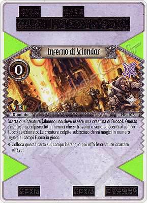 103 Inferno di Sciondar non comune -NEAR MINT-
