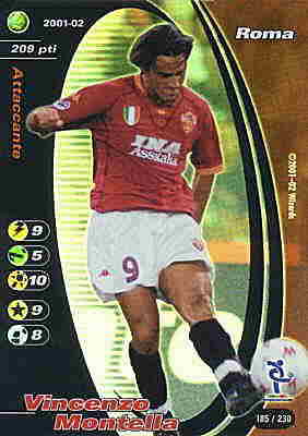 185/230 Vincenzo Montella rara foil -NEAR MINT-