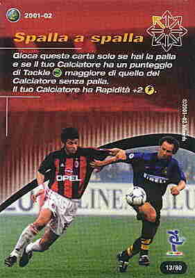 13/80 Spalla a Spalla comune -NEAR MINT-