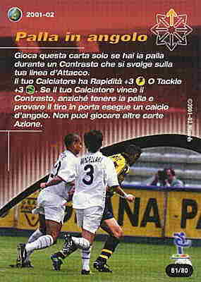 51/80 Palla in Angolo comune -NEAR MINT-