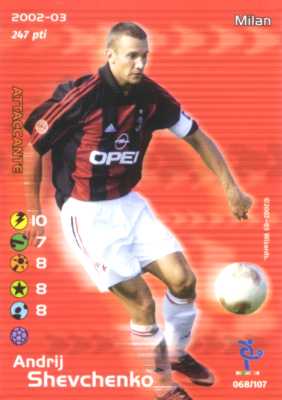 068/107 Andrij Shevchenko rara -NEAR MINT-