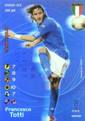 081/107 Francesco Totti rara foil -NEAR MINT-