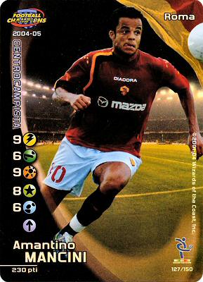 127/150 Amantino Mancini rara foil -NEAR MINT-