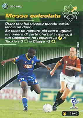 33/40 Mossa Calcolata comune -NEAR MINT-