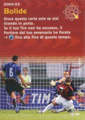 A01 Bolide comune -NEAR MINT-