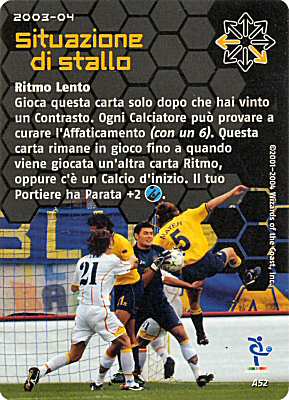 A52 Situazione di Stallo comune -NEAR MINT-