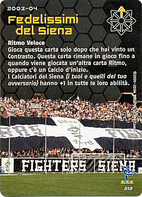 A58 Fedelissimi del Siena comune -NEAR MINT-