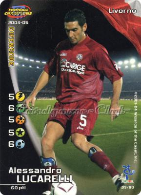 039/80 Alessandro Lucarelli comune -NEAR MINT-