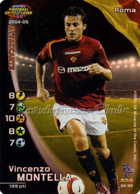068/80 Vincenzo Montella rara foil -NEAR MINT-