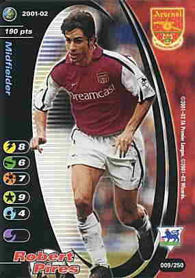 009/250 Robert Pires comune -NEAR MINT-