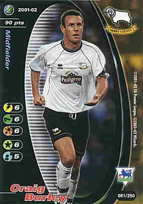 081/250 Craig Burley comune -NEAR MINT-