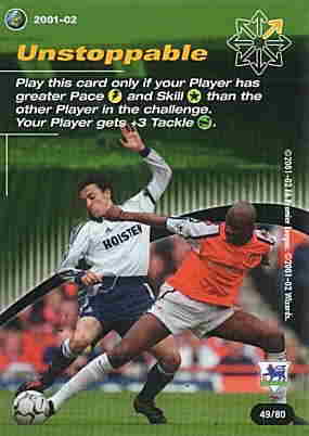 49/80 Unstoppable comune -NEAR MINT-