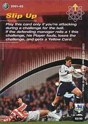 60/80 Slip Up comune -NEAR MINT-