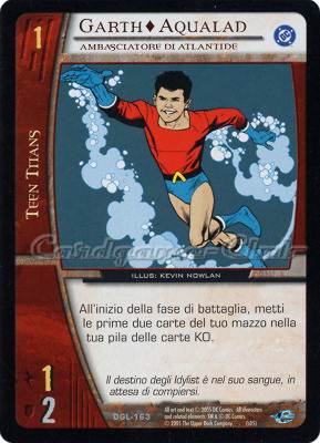 DGL-163 Garth + Aqualad non comune -NEAR MINT-