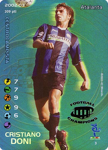 3 Cristiano Doni  soprastampa logo football champions promo foil -NEAR MINT-
