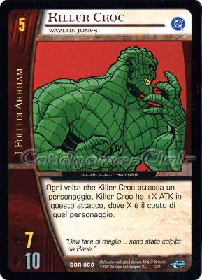 DOR-068 Killer Croc comune -NEAR MINT-