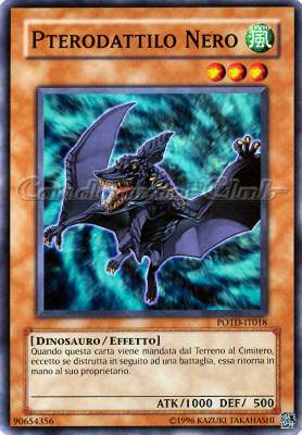 POTD-IT018 Pterodattilo Nero comune Unlimited (IT) -NEAR MINT-