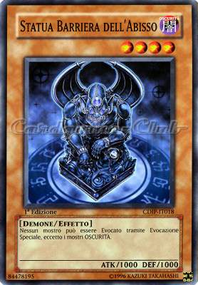 CDIP-IT018 Statua Barriera dell'Abisso comune 1a Edizione (IT) -NEAR MINT-
