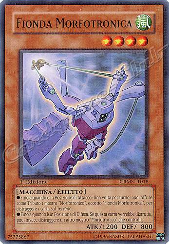 CRMS-IT018 Fionda Morfotronica comune 1a Edizione (IT) -NEAR MINT-