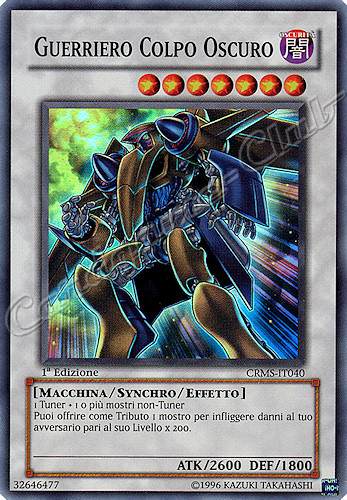 CRMS-IT040 Guerriero Colpo Oscuro super rara 1a Edizione (IT)  -PLAYED-