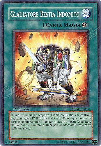 CRMS-IT056 Gladiatore Bestia Indomito comune 1a Edizione (IT) -NEAR MINT-