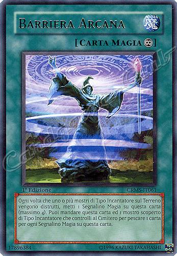 CRMS-IT061 Barriera Arcana rara 1a Edizione (IT) -PLAYED-