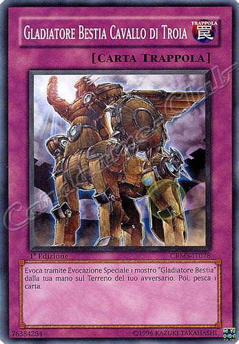 CRMS-IT078 Gladiatore Bestia Cavallo di Troia comune 1a Edizione (IT) -NEAR MINT-