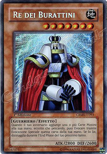 CRMS-IT093 Re dei Burattini rara segreta 1a Edizione (IT) -GOOD-