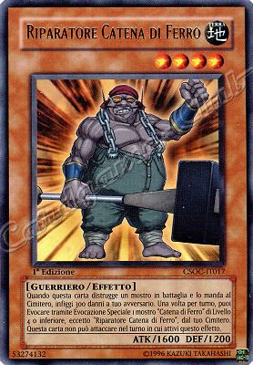 CSOC-IT017 Riparatore Catena di Ferro rara 1a Edizione (IT) -NEAR MINT-