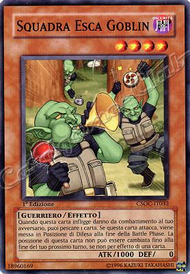 CSOC-IT032 Squadra Esca Goblin comune 1a Edizione (IT) -NEAR MINT-