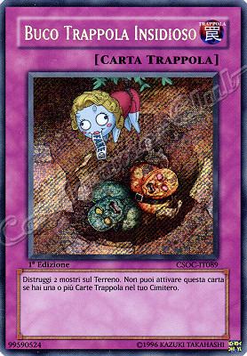 CSOC-IT089 Buco Trappola Insidioso rara segreta 1a Edizione (IT) -NEAR MINT-