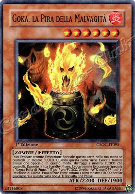 CSOC-IT095 Goka, la Pira della Malvagita' super rara 1a Edizione (IT)  -GOOD-