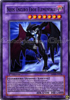 DP03-IT014 Neos Oscuro Eroe Elementale super rara 1a Edizione (IT) -NEAR MINT-