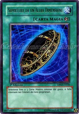 DP03-IT026 Sepoltura da un'Altra Dimensione ultra rara 1a Edizione (IT) -PLAYED-