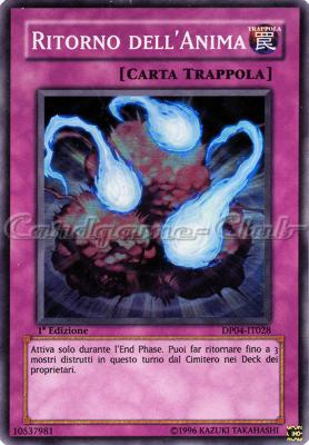 DP04-IT028 Ritorno dell'Anima super rara 1a Edizione (IT) -NEAR MINT-