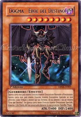 DP05-IT007 Dogma-Eroe del Destino rara 1a Edizione (IT) -NEAR MINT-