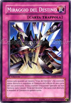 DP05-IT027 Miraggio del Destino comune 1a Edizione (IT) -NEAR MINT-