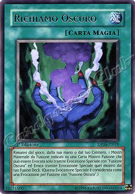 DP06-IT019 Richiamo Oscuro rara 1a Edizione (IT) -NEAR MINT-
