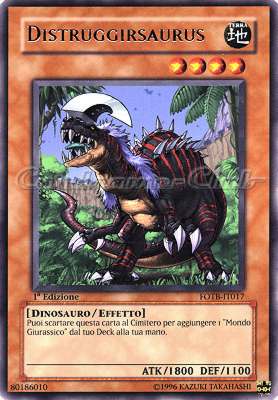FOTB-IT017 Distruggirsaurus rara 1a Edizione (IT) -NEAR MINT-