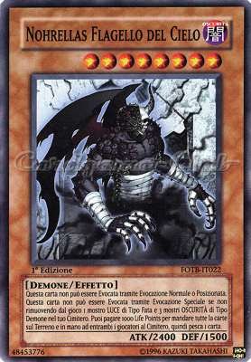 FOTB-IT022 Nohrellas Flagello del Cielo super rara 1a Edizione (IT) -NEAR MINT-