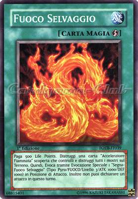 FOTB-IT039 Fuoco Selvaggio comune 1a Edizione (IT) -NEAR MINT-