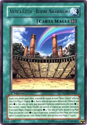 FOTB-IT045 Antica Citta'-Rovine Arcobaleno rara 1a Edizione (IT) -NEAR MINT-