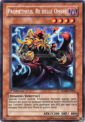 FOTB-IT063 Prometheus, Re delle Ombre rara segreta 1a Edizione (IT) -NEAR MINT-