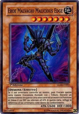 GLAS-IT003 Eroe Malvagio Malicious Edge super rara 1a Edizione (IT) -NEAR MINT-