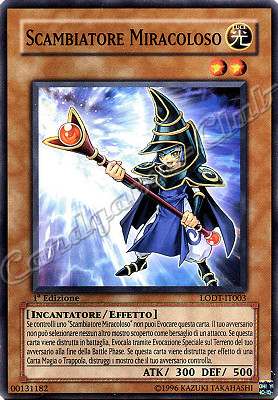 LODT-IT003 Scambiatore Miracoloso comune 1a Edizione (IT) -NEAR MINT-